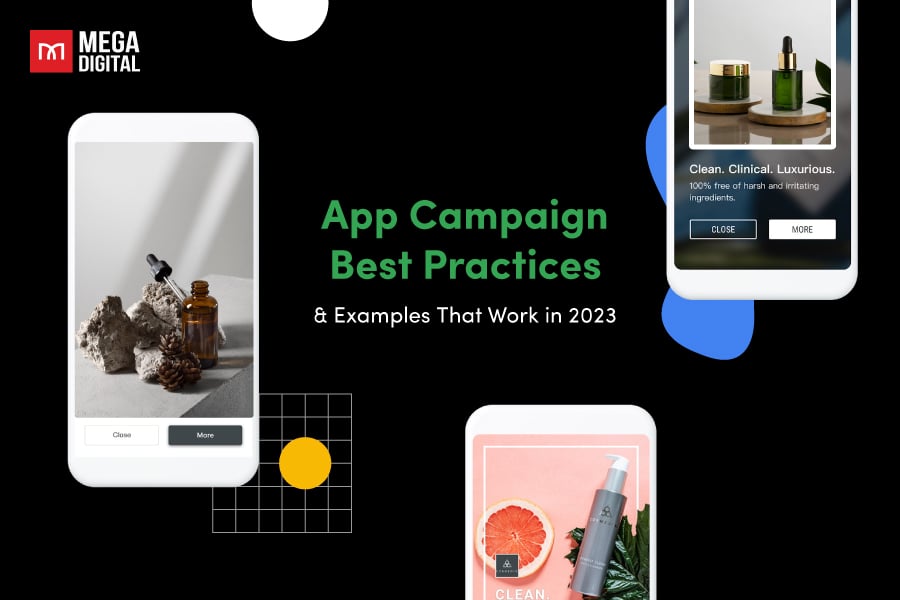App Campaign Best Practices & Examples That Work in 2023