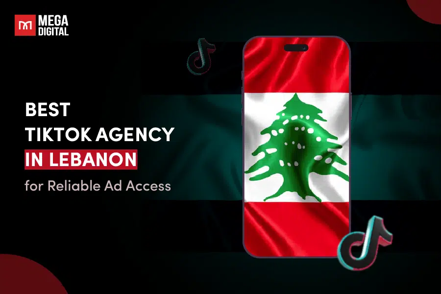 Best TikTok Agency in Lebanon for Reliable Ad Access in 2025